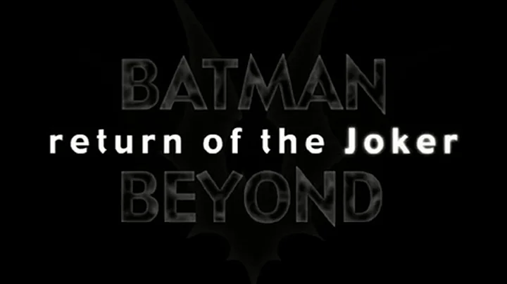 "Batman Beyond: Return of the Joker" Deleted Alternate Opening Credits
