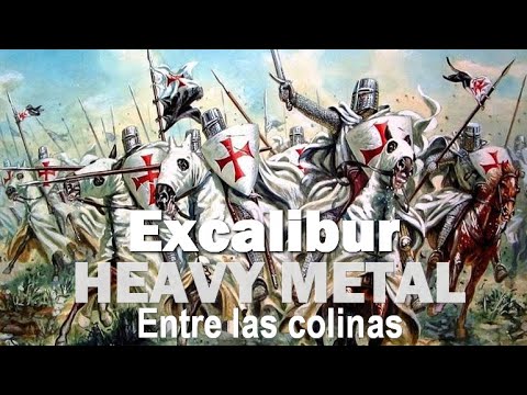 Excalibur : Entre Las Colinas : Heavy Metal Venezu...