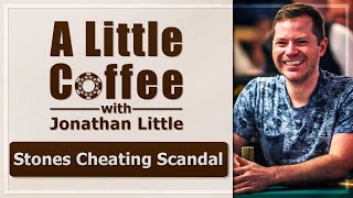 Mike Postle Cheating Scandal + Multi-Way Pots - A Little Coffee with Jonathan Little