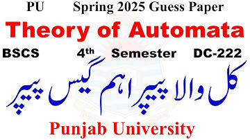 BSCS 4th Theory of Automata Guess Paper 2025 | BSCS Guess Paper 2025 PU | BSCS Exams 2025