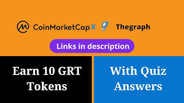 Coinmarketcap Airdrop The Graph Learn & Earn Campaign | Earn upto 10 GRT coins | Earn Free Crypto
