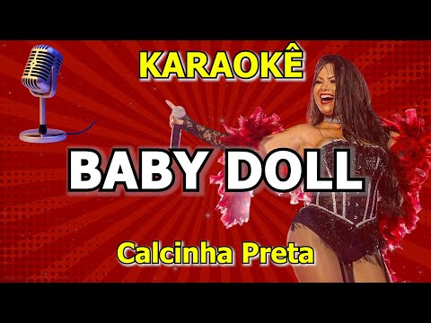 Video thumbnail for Karaokê Baby Doll - Calcinha Preta