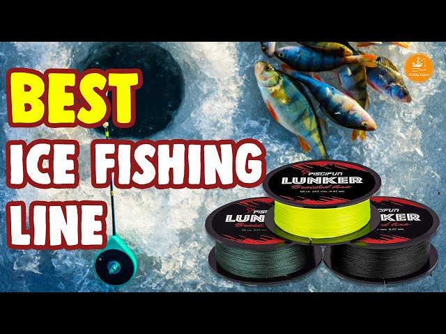 Best Ice Fishing Line for Strong and Durable Performance