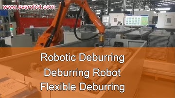 Robotic Deburring | Deburring Robot | Flexible Deburring