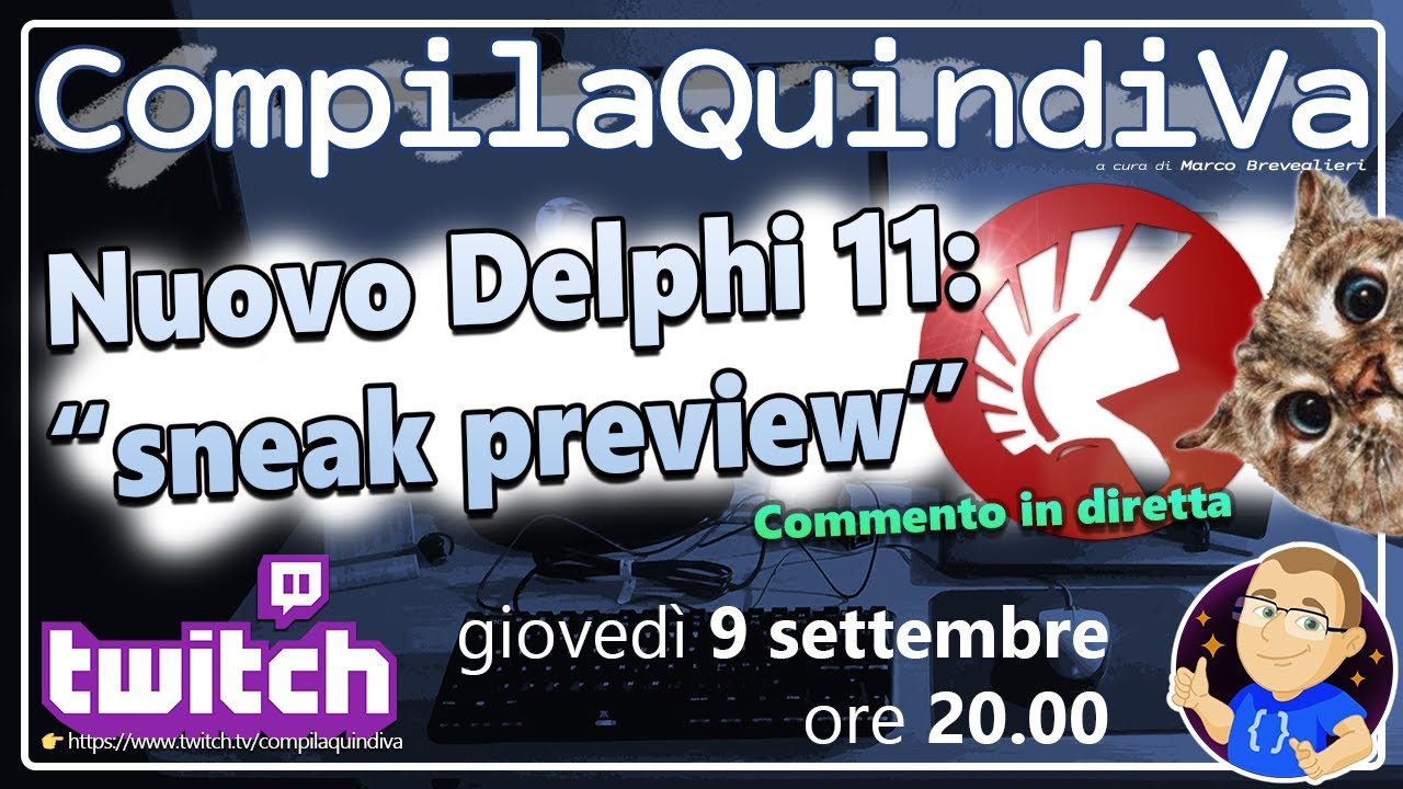 Just Chatting - 🏛 Delphi 11 Sneak Preview! Commentiamola assieme!