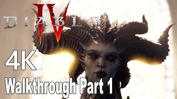 Diablo 4 Gameplay Walkthrough Part 1 No Commentary 4K