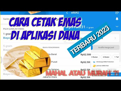 CARA CETAK EMAS FISIK DI DANA ||  BIAYA CETAK DAN BIAYA PENGIRIMAN ||
