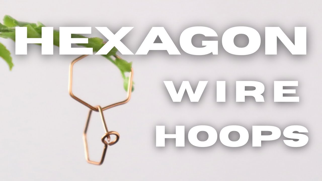 DIY Hexagon Wire Hoops