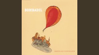 Video thumbnail of "Bombadil - Reasons"