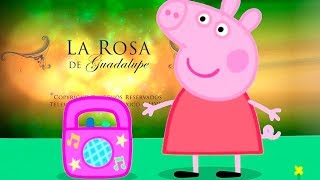 Video thumbnail of "Peppa le muestra a sus amigos la musica de la rosa de guadalupe"