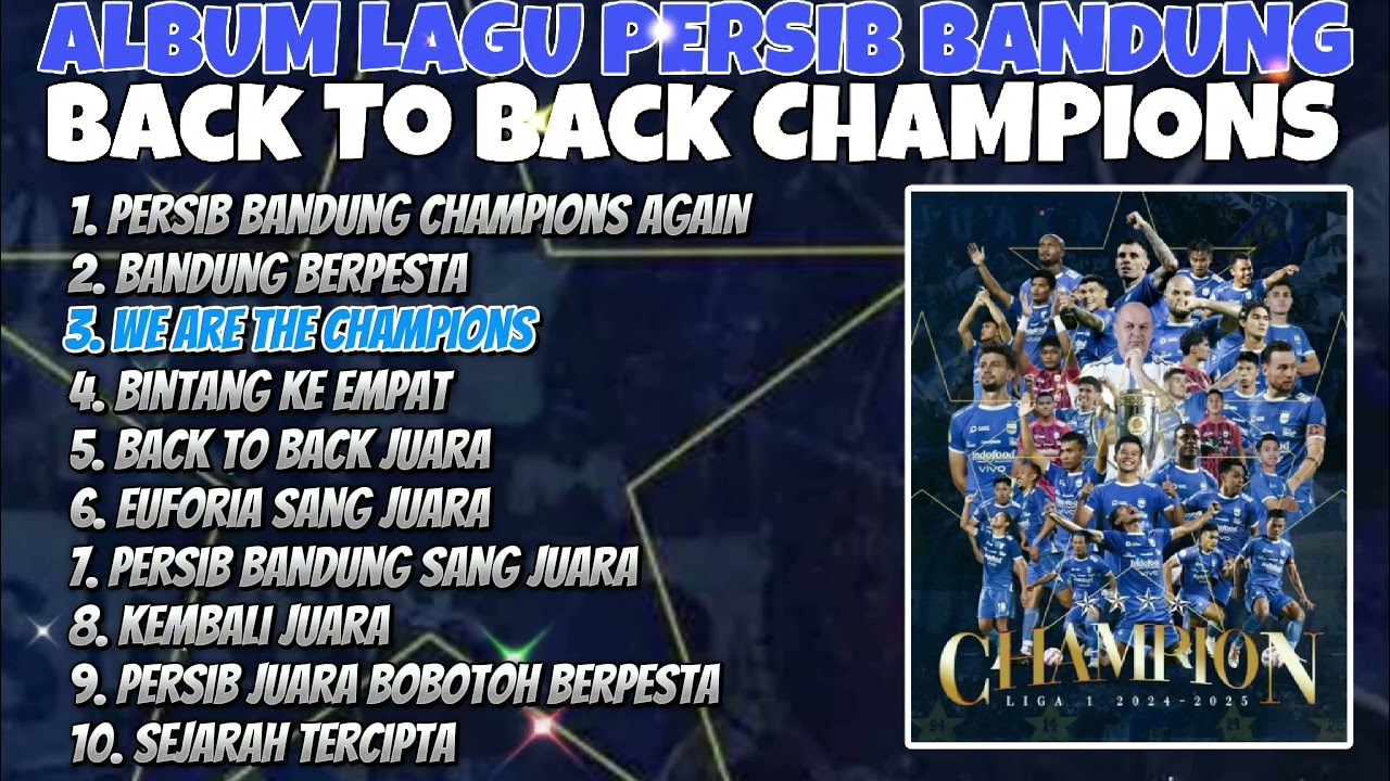ALBUM LAGU BACK TO BACK CHAMPIONS PERSIB BANDUNG