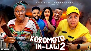 KOROMOTO IN LAW (PT 2) - CHIOMA NWOSU, PATIENCE OZOKWOR(MAMA GEE) - 2026 LASTEST NIGERIA MOVIEREVIEW