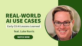 Common AI Use Cases in CX