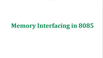 Memory Interfacing in 8085 Microprocessor | Part-04 | Lecture-08