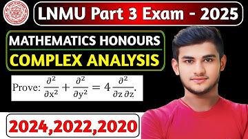 🔥 LNMU B.SC Part 03 Complex Analysis Paper 05 VVI Question 2025 | LNMU Part 3 Maths VVI Question
