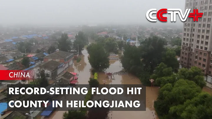 Record-setting Flood Hit County in Heilongjiang - DayDayNews