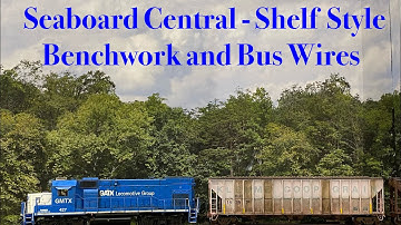Seaboard Central - Shelf Style Benchwork and Bus Wires