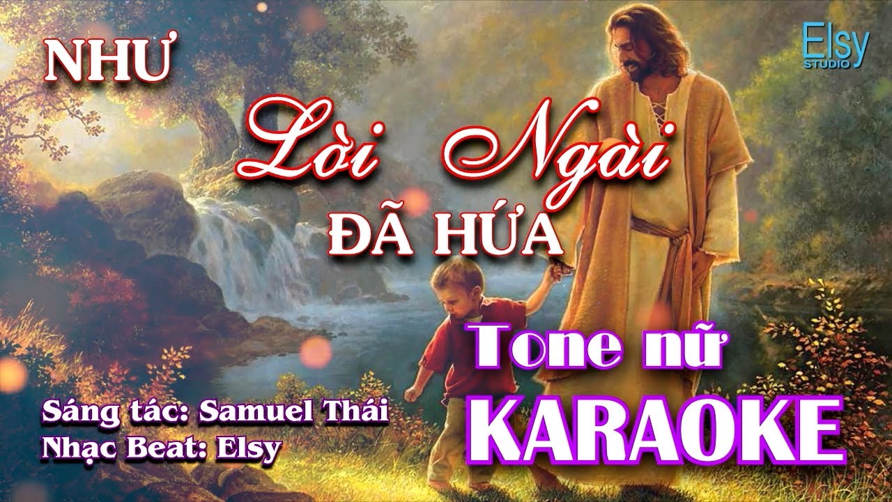 Như lời Ngài đã hứa KARAOKE Tone nữ | Nhạc Thánh Karaoke | Elsy Studio