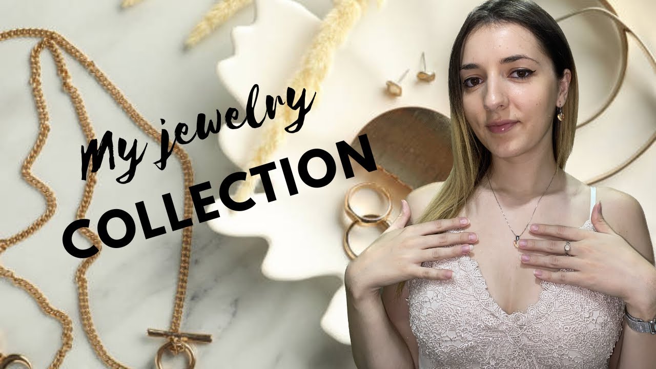MY JEWELRY COLLECTION FAVORITE PIECES YouTube