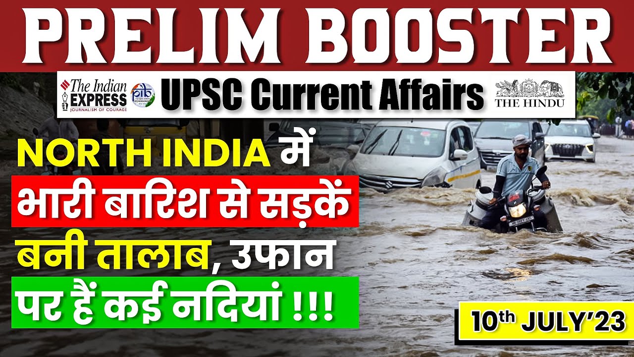 10 July 2023, The Hindu & Indian Express Analysis | Prelim booster News ...