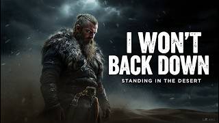 I WON’T BACK DOWN — Standing in the Desert | Epic Viking Gospel Worship | Cinematic Christian Song