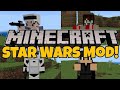 Minecraft: STAR WARS MOD! (Reupload) Mod Showcase
