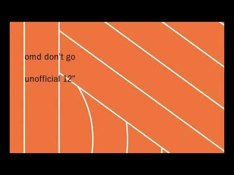 OMD -  Don't Go (M) unofficial 12 inch version