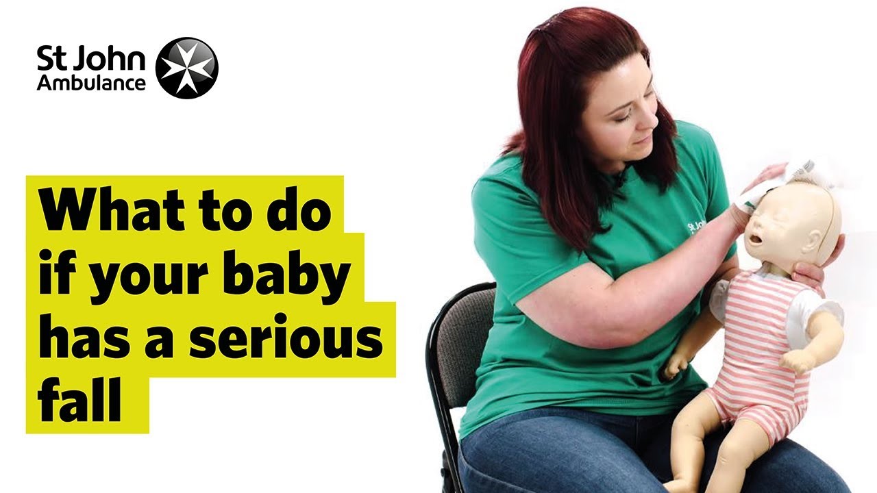 What to do if your Baby has a Serious Fall - First Aid Training - St John  Ambulance - YouTube