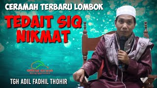 The latest study by TGH Adil Fadhil Thohir || characteristics of accepted worship || Nuzulul Qur'an