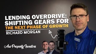 Lending Overdrive: Shifting Gears For The Next Phase of Growth - Richard Morgan - AUS Prop - 03/4/24