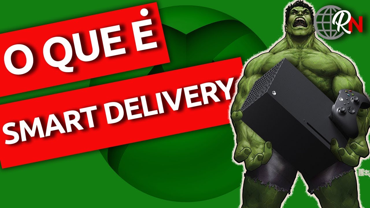 SMART DELIVERY NO XBOX Conheça um pouco mais sobre esta nova