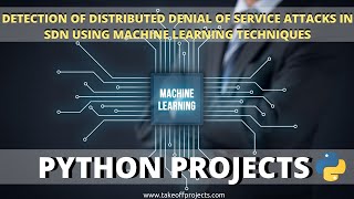 Detection of Distributed Denial Of Service Attacks In SDN Using Machine Learning Techniques