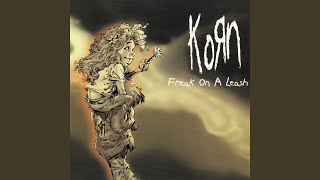 Video thumbnail of "Korn - Freak On a Leash (Lethal Freak Mix)"