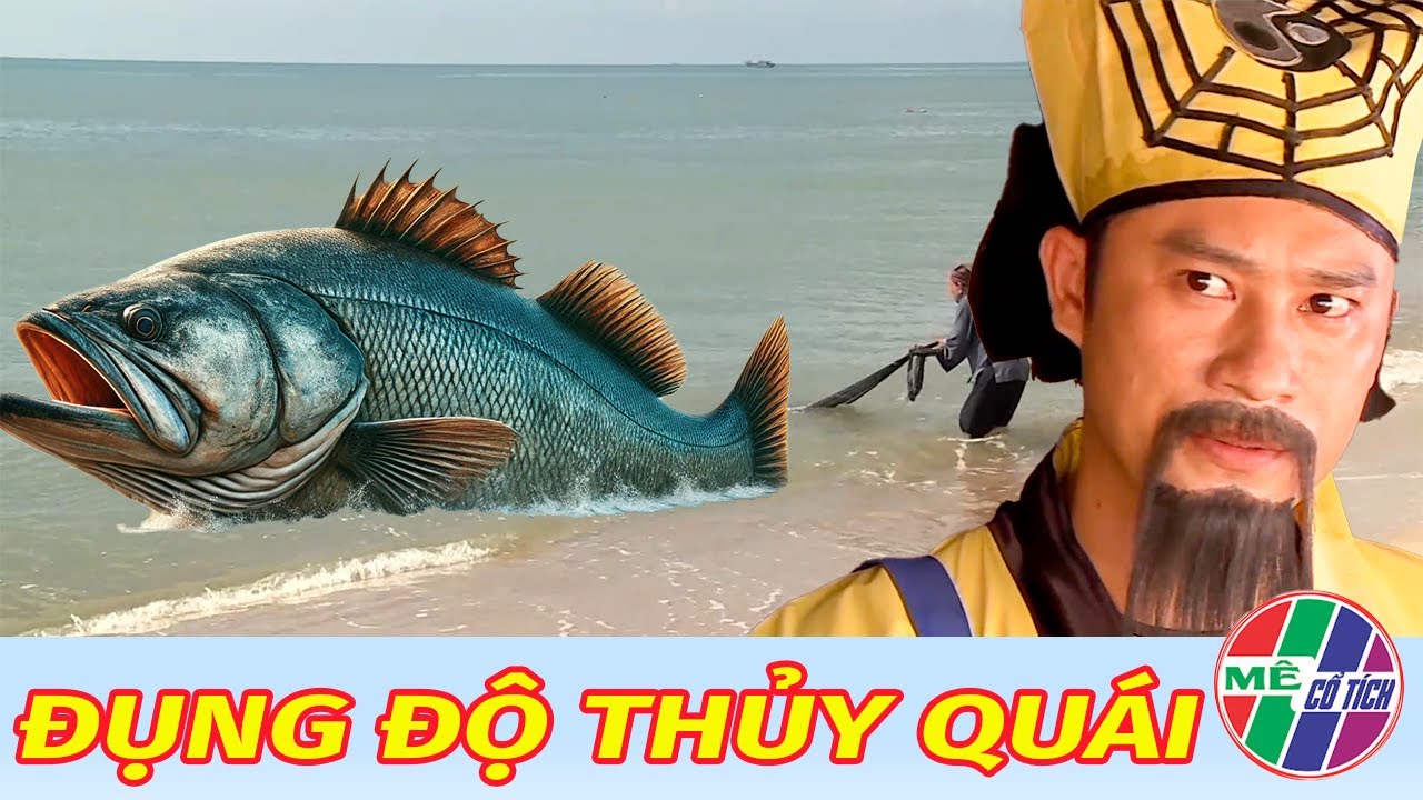 ĐỤNG ĐỘ THỦY QUÁI I Cổ Tích Mới I Cổ Tích Mới 2025 I Cổ Tích Việt Nam Mới Hay | Cổ Tích Việt Nam