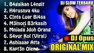 Dj Opus OriginalTerbaru 2019