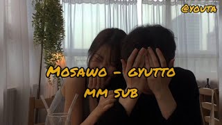 mosawo - gyutto 【ぎゅっと】 Lyrics Video『Jap/Rom/MM』Sub