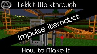 How to Make an Impulse Itemduct in Tekkit