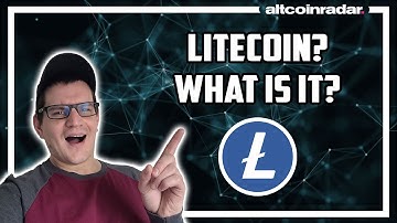 What is Litecoin? Litecoin for Absolute Beginners