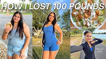 HOW I LOST 100 POUNDS | What I Eat, Workout Routine, Discipline, Consistency & Healthy Habits!
