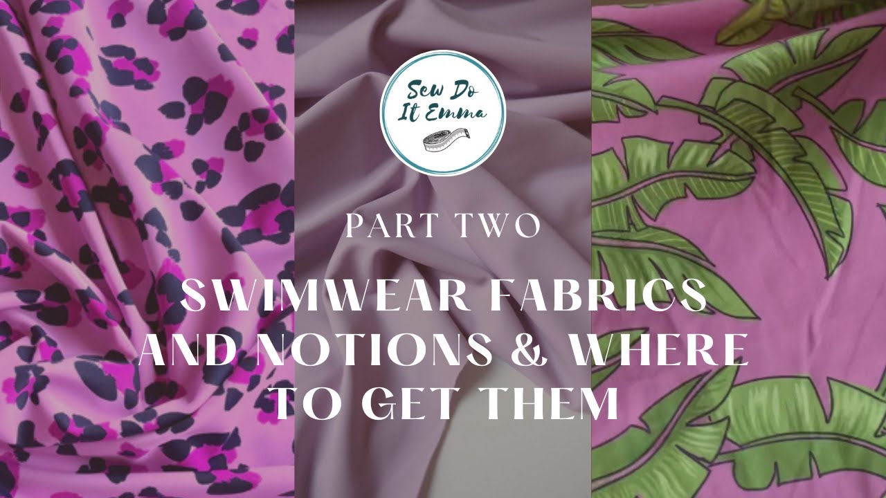 Swimwear Part 2 Where to buy swimwear fabrics and notions & My
