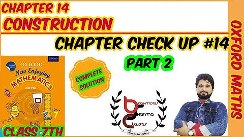 Class 7 chapter check up 14 part 2 | construction of triangle | Brahmdev Sharma Classes