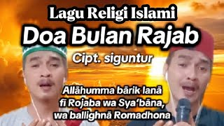 Download Lagu Doa Bulan Rajab - siguntur | lagu religi islami terbaru 2025 MP3