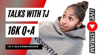 16K Q&A LIVE CHAT Talks with TJ! Sneakers, 2021 Releases and MORE!