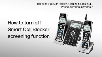 Turn off Smart Call Blocker screening function - VTech VS306/DS6951