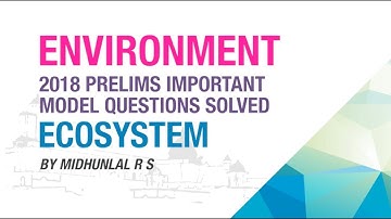 ECOSYSTEM | PRELIMS IMPORTANT MODEL QUESTION SOLVED | ENVIRONMENT | EKAM IAS