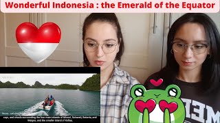 TWINS REACTS TO WONDERFUL INDONESIA: THE EMERALD OF THE EQUATOR