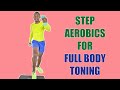 20 Minute Step Aerobics Workout for Full Body Toning (with Weights)