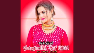 Download Lagu Astagfirullah Kaif 3030 Download Lagu Astagfirullah Kaif 3030