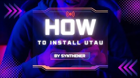 How to install UTAU