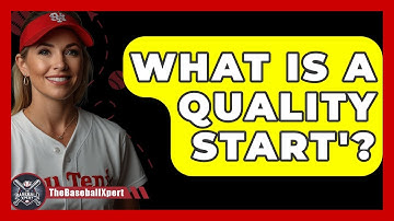 What Is A Quality Start